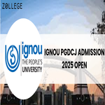 IGNOU PGDCJ Admission 2025 Open